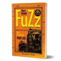 Fuzz - Khi Tự Nhiên Phạm Luật