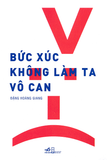 Bức Xúc Không Làm Ta Vô Can - Sách Có Chữ Ký