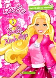 Barbie Xinh Đẹp (Tô Màu Có Hình Dán)