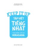 Keep It Up - Tập Viết Tiếng Nhật Theo Bảng Chữ Cái Hiragana