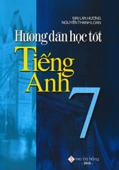 Hướng Dẫn Học Tốt Tiếng Anh 7