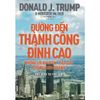 Đường Đến Thành Công Đỉnh Cao - Những Lời Khuyên 