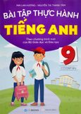 Bài Tập Thực Hành Tiếng Anh 9 - Có Đáp Án - Theo Chương Trình Mới Của Bộ GD&ĐT (2021)