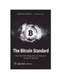 The Bitcoin Standard - Quá Khứ Biến Động, Hiện Tại Bùng Nổ, Tương Lai Đột Phá