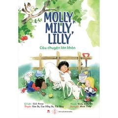 Molly, Milly, Lilly - Câu Chuyện Lớn Khôn