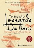 Tư Duy Như Leonardo Da Vinci