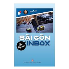 Sài Gòn Inbox - Tập tùy bút