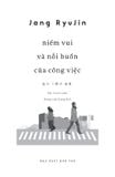 Niềm vui và nỗi buồn của công việc