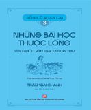 Bổn cũ soạn lại 3: Những bài học thuộc lòng tân quốc văn giáo khoa thư