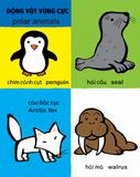 My First 100 Animals - Thế Giới Động Vật - Bìa Cứng