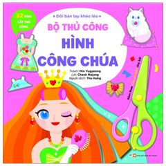 Đôi Bàn Tay Khéo Léo - Bộ Thủ Công Hình Công Chúa - Tặng Kèm Chiếc Kéo An Toàn