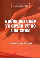 Những Ghi Chép Về Quyền Tự Do Lựa Chọn