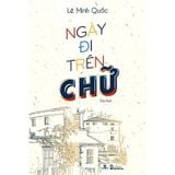 Ngày đi trên chữ