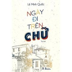 Ngày đi trên chữ