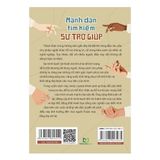 Mạnh dạn tìm kiếm sự trợ giúp - Tận dụng sức mạnh của mạng lưới mối quan hệ mà bạn có