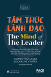 Tâm Thức Lãnh Đạo - The Mind Of The Leader (Tái bản 2023)