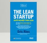 Khởi Nghiệp Tinh Gọn - The Lean Startup (TB 2021)