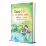 Ông đạo và giếng nước thơm trong