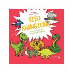 Siêu khủng long - Những bí mật bật ngửa trong thế giới khủng long