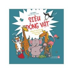 Siêu động vật - Những bí mật bật ngửa trong vương quốc động vật