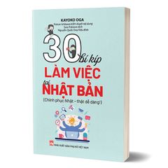 30 bí kíp làm việc tại Nhật Bản