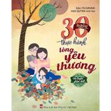 Bộ Sách Rèn Luyện Phẩm Chất Cho Trẻ - 30 Ngày Thực Hành Lòng Yêu Thương