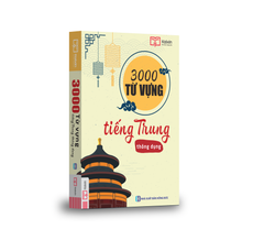 3000 Từ Vựng Tiếng Trung Thông Dụng