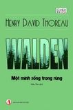 Walden - Một Mình Sống Trong Rừng