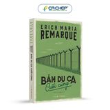 Combo 3 tác phẩm của Erich Maria Remarque: Phía Tây không có gì lạ + Bản du ca cuối cùng + Bóng tối thiên đường
