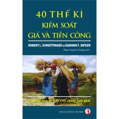 40 Thế Kỉ Kiểm Soát Giá Và Tiền Công