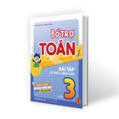 Bổ trợ Toán bài tập cơ bản và nâng cao lớp 3 tập 1