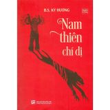 Nam thiên chí dị (Tái Bản 2023)