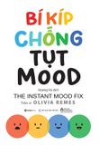 Bí Kíp Chống Tụt Mood