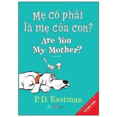 Mẹ Có Phải Của Là Mẹ Của Con? (Song Ngữ) (Tái Bản)
