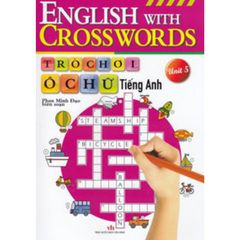 Trò chơi ô chữ tiếng anh - English with crosswords - Unit 5