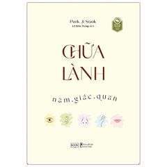 Chữa lành năm giác quan