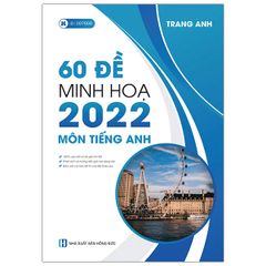 60 Đề Minh họa 2022 môn Tiếng Anh