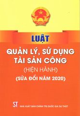 Luật Quản lý, sử dụng tài sản công (hiện hành) (sửa đổi năm 2020)