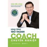 Hành Trình Trở Thành COACH Chuyên Nghiệp
