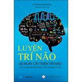 Luyện Trí Não - 60 Ngày Cải Thiện Trí Não (Tái Bản)