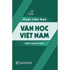 Cuộc Tiến Hóa Văn Học Việt Nam