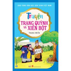 Truyện Trạng Quỳnh Và Xiển Bột (Tái Bản)