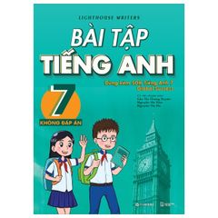 Bài Tập Tiếng Anh 7 (Không Đáp Án) (Dùng Kèm SGK Tiếng Anh 7 Global Success)