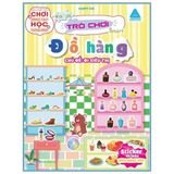 Sách Kết Nối Chơi Sáng Tạo Học Thông Minh - Trò Chơi Đồ Hàng Chủ Đề (Cuốn lẻ)
