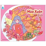 Mùa Xuân qua ô cửa nhỏ
