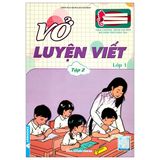 Vở Luyện Viết Lớp 1 (Theo Chương Trình SGK Mới Bộ Chân Trời Sáng Tạo) (Tập 1 và Tập 2)