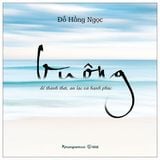 Buông - Để Thảnh Thơi An Lạc Và Hạnh Phúc (Tái Bản 2024)