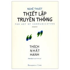 Nghệ thuật thiết lập truyền thông (Tái bản lần 4)