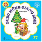 Bé Học Lễ Giáo - Bubu 17: Mừng Giáng Sinh (Tái Bản 2022)