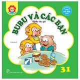 Bé học Lễ giáo - Bubu 31: Bubu và các bạn